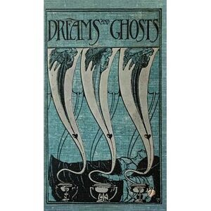 The Book of Dreams and Ghosts -- Andrew Lang